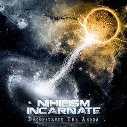 Nihilism Incarnate : Deconstruct the Aeons